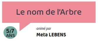 Le Nom de l’Arbre