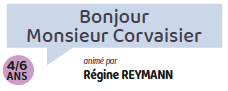 Bonjour Monsieur Corvaisier