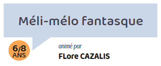 Méli-mélo fantasque