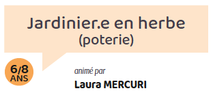 Jardinier.es en herbe (poterie)