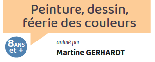 Peinture, dessin, féérie des couleurs